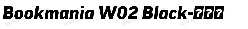 Bookmania W02 Black字体转换
